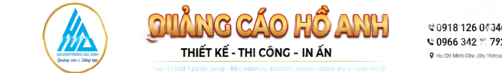 QUẢNG CÁO HỒ ANH 